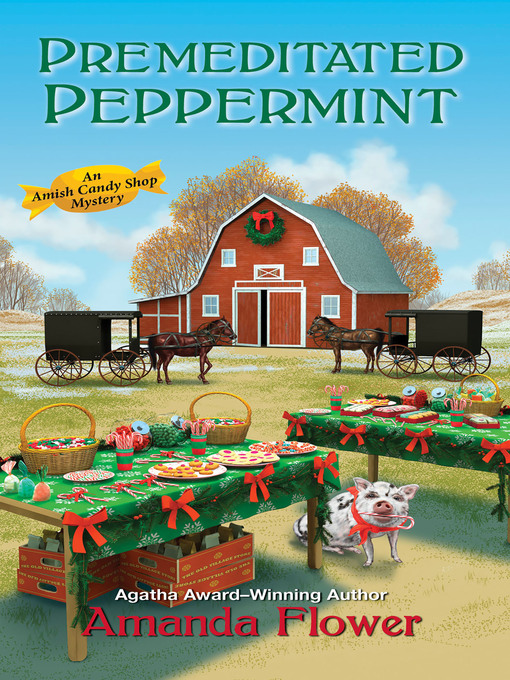 Title details for Premeditated Peppermint by Amanda Flower - Available